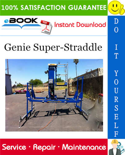 Thumbnail ☆☆ Best ☆☆ Genie Super-Straddle Service Repair Manual (Serial Number Range: from SS08-2976) Thumbnail ☆☆ Best ☆☆ Genie Super-Straddle Service Repair Manual (Serial Number Range: from SS08-2976)