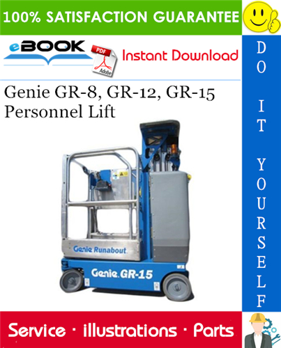 Thumbnail ☆☆ Best ☆☆ Genie GR-8, GR-12, GR-15 Personnel Lift Parts Manual
