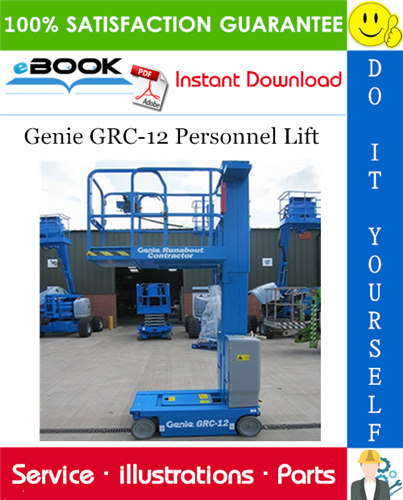 Thumbnail ☆☆ Best ☆☆ Genie GRC-12 Personnel Lift Parts Manual (Serial Number Range: from GRC11-1000)