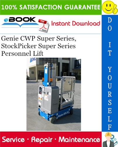 Thumbnail ☆☆ Best ☆☆ Genie CWP Super Series, StockPicker Super Series Personnel Lift Service Repair Manual