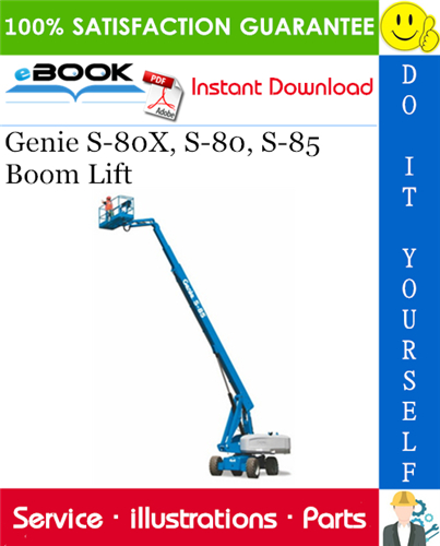 Thumbnail ☆☆ Best ☆☆ Genie S-80X, S-80, S-85 Boom Lift Parts Manual (Serial Number Range: from SN 8000)