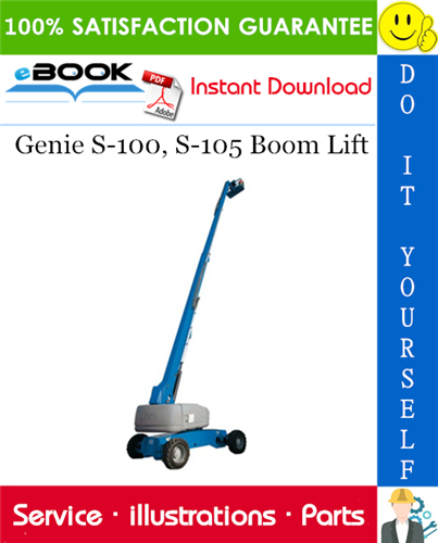 Thumbnail ☆☆ Best ☆☆ Genie S-100, S-105 Boom Lift Parts Manual (Serial Number Range: S-100: from SN S10011D-101, S-105: from SN S10511D-101)