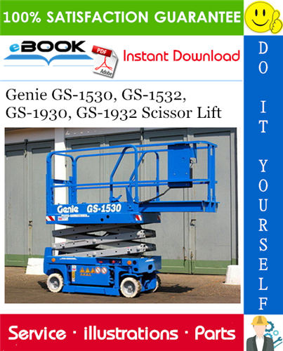 Thumbnail ☆☆ Best ☆☆ Genie GS-1530, GS-1532, GS-1930, GS-1932 Scissor Lift Parts Manual (Serial Number Range: from SN GS3010A-110000, from SN GS3011C-10000)
