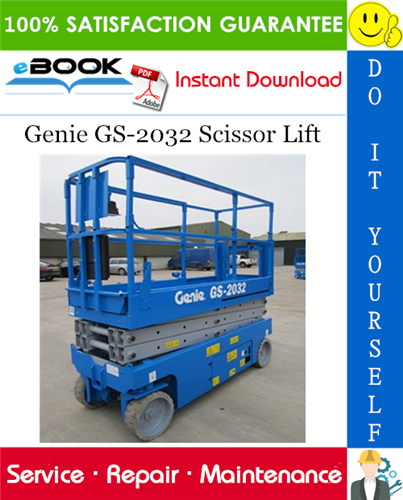 Thumbnail ☆☆ Best ☆☆ Genie GS-2032 Scissor Lift Service Repair Manual (before serial number 17408)