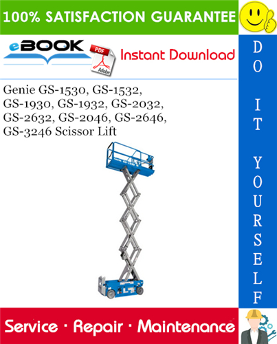 Thumbnail ☆☆ Best ☆☆ Genie GS-1530, GS-1532, GS-1930, GS-1932, GS-2032, GS-2632, GS-2046, GS-2646, GS-3246 Scissor Lift Service Repair Manual