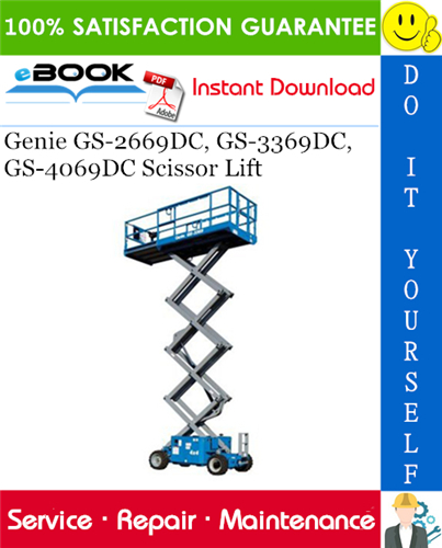 Thumbnail ☆☆ Best ☆☆ Genie GS-2669DC, GS-3369DC, GS-4069DC Scissor Lift Service Repair Manual (Serial Number Range: from GS6912-1300)