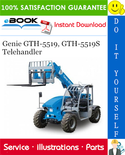 Thumbnail ☆☆ Best ☆☆ Genie GTH-5519, GTH-5519S Telehandler Parts Manual (Serial Number Range: from SN 19006 to 20367)