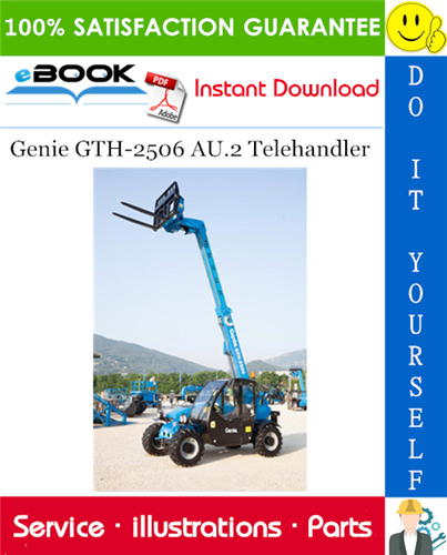Thumbnail ☆☆ Best ☆☆ Genie GTH-2506 AU.2 Telehandler Parts Manual (Serial Number Range: from SN 19002)