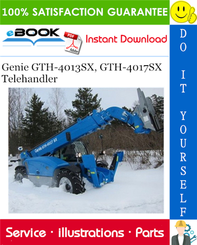 Thumbnail ☆☆ Best ☆☆ Genie GTH-4013SX, GTH-4017SX Telehandler Parts Manual (Serial Number Range: GTH-4013SX from SN 20782; GTH-4017SX from SN 20695) Thumbnail ☆☆ Best ☆☆ Genie GTH-4013SX, GTH-4017SX Telehandler Parts Manual (Serial Number Range: GTH-4013SX from SN 20782; GTH-4017SX from SN 20695)