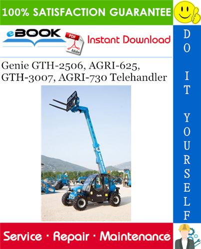 Thumbnail ☆☆ Best ☆☆ Genie GTH-2506, AGRI-625, GTH-3007, AGRI-730 Telehandler Service Repair Manual