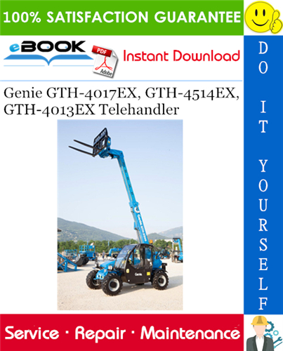 Thumbnail ☆☆ Best ☆☆ Genie GTH-4017EX, GTH-4514EX, GTH-4013EX Telehandler Service Repair Manual