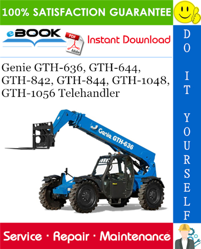 Thumbnail ☆☆ Best ☆☆ Genie GTH-636, GTH-644, GTH-842, GTH-844, GTH-1048, GTH-1056 Telehandler Service Repair Manual