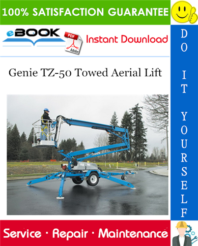 Thumbnail ☆☆ Best ☆☆ Genie TZ-50 Towed Aerial Lift Service Repair Manual