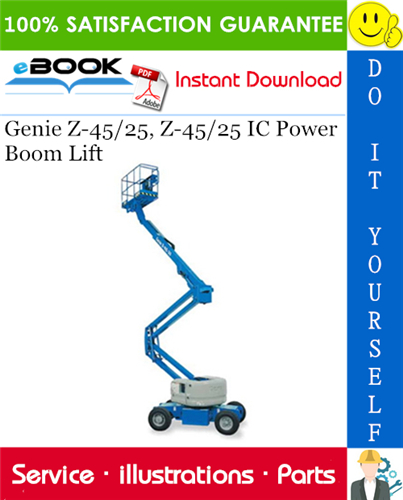 Thumbnail ☆☆ Best ☆☆ Genie Z-45/25, Z-45/25 IC Power Boom Lift Parts Manual (Serial Number Range: from SN 9997 to 21178)