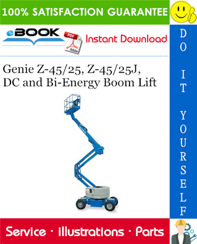 Thumbnail ☆☆ Best ☆☆ Genie Z-45/25, Z-45/25J, DC and Bi-Energy Boom Lift Parts Manual (Serial Number Range: from SN 9996 to 26999)