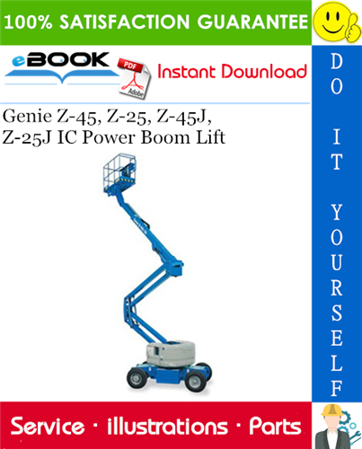 Thumbnail ☆☆ Best ☆☆ Genie Z-45, Z-25, Z-45J, Z-25J IC Power Boom Lift Parts Manual (Serial Number Range: from SN 21179 to 26999)