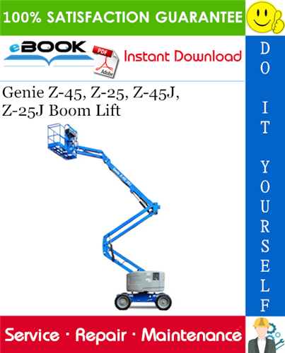 Thumbnail ☆☆ Best ☆☆ Genie Z-45, Z-25, Z-45J, Z-25J Boom Lift Service Repair Manual (From Serial number 9998 to 21179)