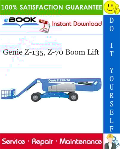 Thumbnail ☆☆ Best ☆☆ Genie Z-135, Z-70 Boom Lift Service Repair Manual (Serial Number Range: from Z13505 - 101 to 2000)