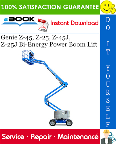 Thumbnail ☆☆ Best ☆☆ Genie Z-45, Z-25, Z-45J, Z-25J Bi-Energy Power Boom Lift Service Repair Manual (Serial Number Range: from Z452504-23236 to Z452507-31014)