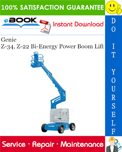 Thumbnail ☆☆ Best ☆☆ Genie Z-34, Z-22 Bi-Energy Power Boom Lift Service Repair Manual (Serial Number Range: from Z3406-4800)