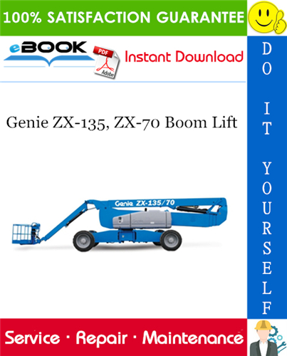 Thumbnail ☆☆ Best ☆☆ Genie ZX-135, ZX-70 Boom Lift Service Repair Manual (Serial Number Range: from ZX13513-2001)