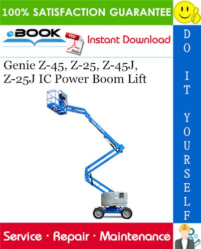 Thumbnail ☆☆ Best ☆☆ Genie Z-45, Z-25, Z-45J, Z-25J IC Power Boom Lift Service Repair Manual (Serial Number Range: from Z452513A-47001)