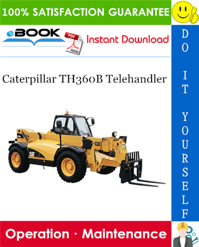 Thumbnail ☆☆ Best ☆☆ Caterpillar TH360B Telehandler Operation & Maintenance Manual