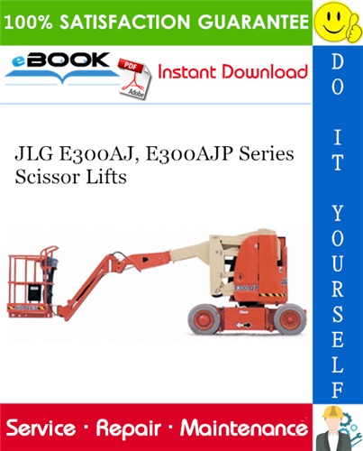 Thumbnail ☆☆ Best ☆☆ JLG E300AJ, E300AJP Series Scissor Lifts Service Repair Manual (P/N - 3121253)