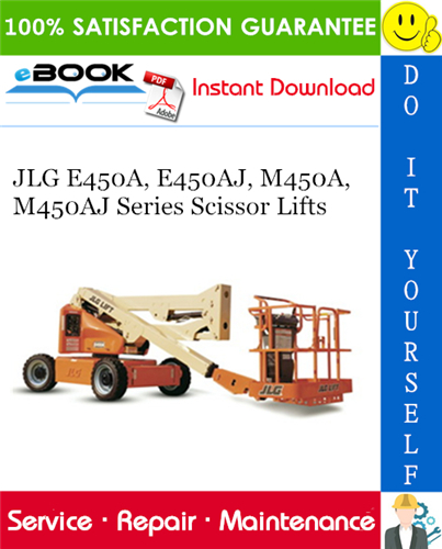Thumbnail ☆☆ Best ☆☆ JLG E450A, E450AJ, M450A, M450AJ Series Scissor Lifts Service Repair Manual (P/N - 3121829)