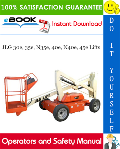 Thumbnail ☆☆ Best ☆☆ JLG 30e, 35e, N35e, 40e, N40e, 45e Lifts Operators and Safety Manual (P/N - 3120860)