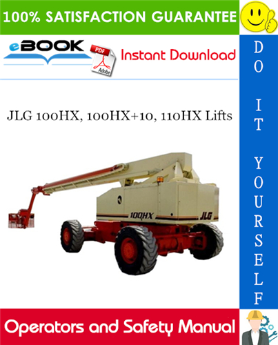 Thumbnail ☆☆ Best ☆☆ JLG 100HX, 100HX+10, 110HX Lifts Operators and Safety Manual (P/N - 3120889)