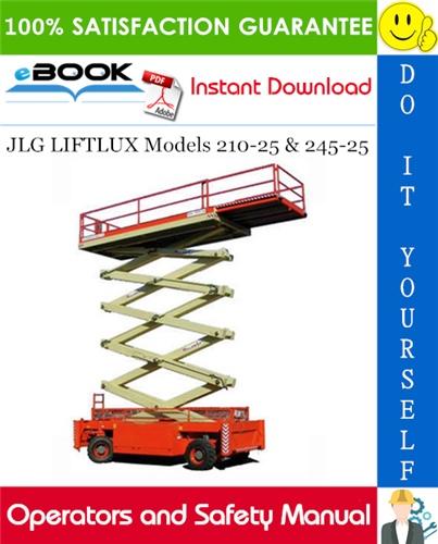 Thumbnail ☆☆ Best ☆☆ JLG LIFTLUX Models 210-25 & 245-25 Operators and Safety Manual (P/N - 3121330)