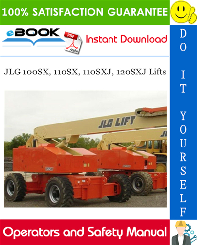 Thumbnail ☆☆ Best ☆☆ JLG 100SX, 110SX, 110SXJ, 120SXJ Lifts Operators and Safety Manual (P/N - 3121809)