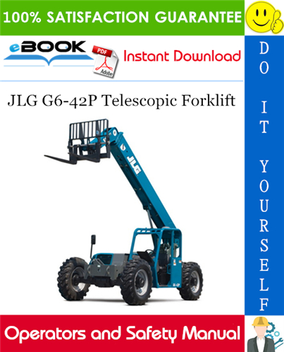 Thumbnail ☆☆ Best ☆☆ JLG G6-42P Telescopic Forklift Operation & Safety Manual (P/N - 31200148)