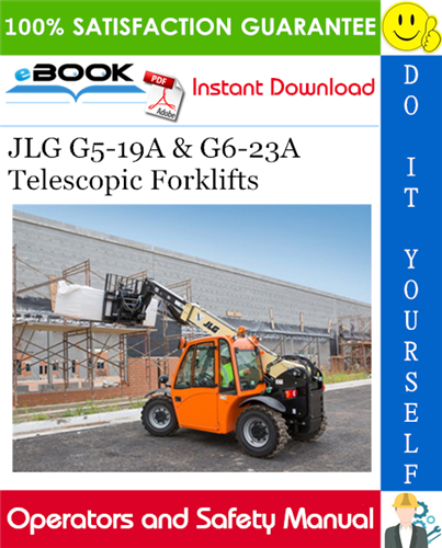 Thumbnail ☆☆ Best ☆☆ JLG G5-19A & G6-23A Telescopic Forklifts Operation & Safety Manual (P/N - 31200192)