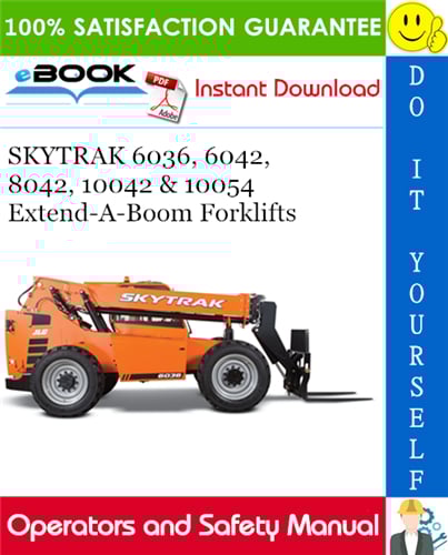 Thumbnail ☆☆ Best ☆☆ SKYTRAK 6036, 6042, 8042, 10042 & 10054 Extend-A-Boom Forklifts Operation and Safety Manual (P/N - 31200352)