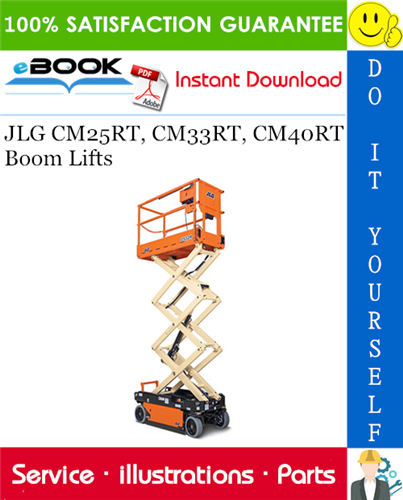 Thumbnail ☆☆ Best ☆☆ JLG CM25RT, CM33RT, CM40RT Boom Lifts Illustrated Parts Manual (P/N 3120821) Thumbnail ☆☆ Best ☆☆ JLG CM25RT, CM33RT, CM40RT Boom Lifts Illustrated Parts Manual (P/N 3120821)
