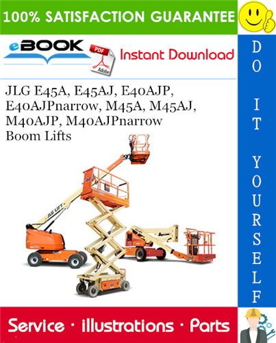 Thumbnail ☆☆ Best ☆☆ JLG E45A, E45AJ, E40AJP, E40AJPnarrow, M45A, M45AJ, M40AJP, M40AJPnarrow Boom Lifts Illustrated Parts Manual (P/N 3120885)