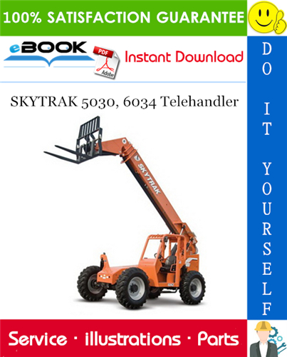 Thumbnail ☆☆ Best ☆☆ SKYTRAK 5030, 6034 Telehandler Illustrated Parts Manual (P/N - 8990041-001)
