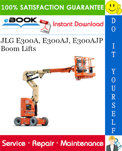 Thumbnail ☆☆ Best ☆☆ JLG E300A, E300AJ, E300AJP Boom Lifts Service Repair Manual (P/N - 3120772) Thumbnail ☆☆ Best ☆☆ JLG E300A, E300AJ, E300AJP Boom Lifts Service Repair Manual (P/N - 3120772)