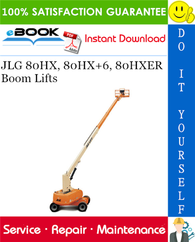 Thumbnail ☆☆ Best ☆☆ JLG 80HX, 80HX+6, 80HXER Boom Lifts Service Repair Manual (P/N - 3120863) Thumbnail ☆☆ Best ☆☆ JLG 80HX, 80HX+6, 80HXER Boom Lifts Service Repair Manual (P/N - 3120863)