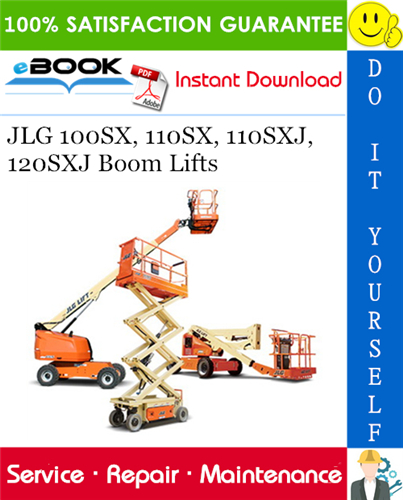 Thumbnail ☆☆ Best ☆☆ JLG 100SX, 110SX, 110SXJ, 120SXJ Boom Lifts Service Repair Manual (P/N - 3121810)