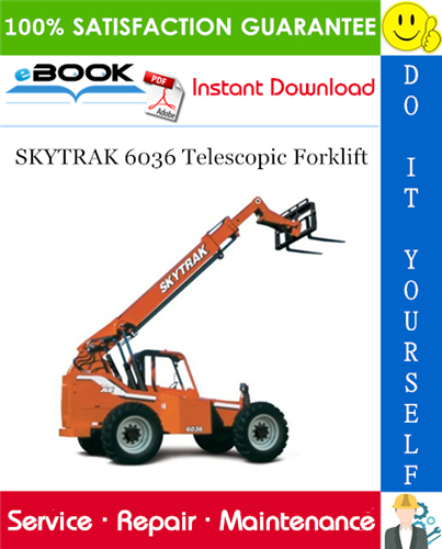 Thumbnail ☆☆ Best ☆☆ SKYTRAK 6036 Telescopic Forklift Service Repair Manual (P/N - 8990151)