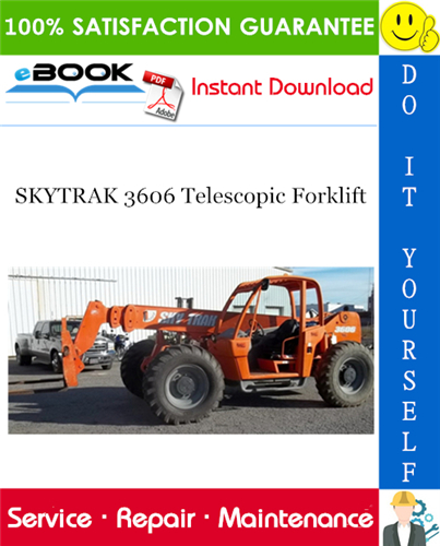 Thumbnail ☆☆ Best ☆☆ SKYTRAK 3606 Telescopic Forklift Service Repair Manual (P/N - 8990300)