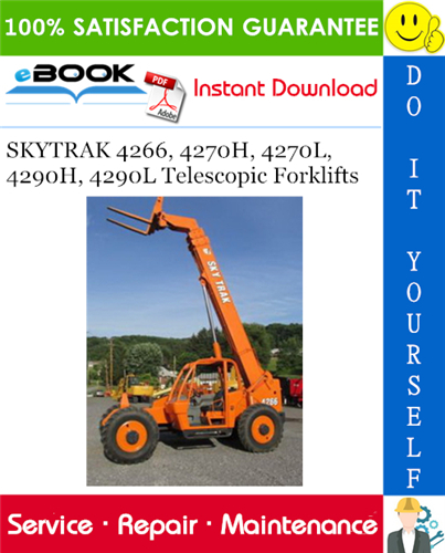 Thumbnail ☆☆ Best ☆☆ SKYTRAK 4266, 4270H, 4270L, 4290H, 4290L Telescopic Forklifts Service Repair Manual (P/N - 8990405)