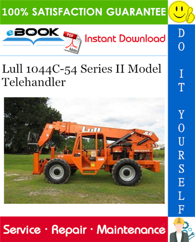 Thumbnail ☆☆ Best ☆☆ Lull 1044C-54 Series II Model Telehandler Service Repair Manual (P/N - 31200079)