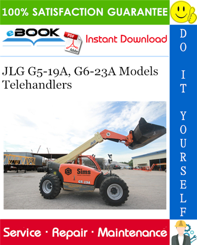 Thumbnail ☆☆ Best ☆☆ JLG G5-19A, G6-23A Models Telehandlers Service Repair Manual (P/N - 31200193)