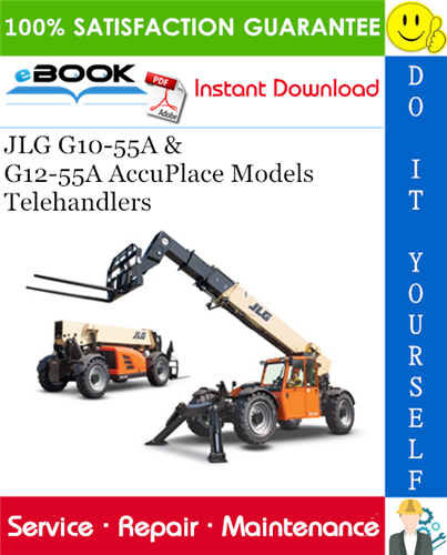 Thumbnail ☆☆ Best ☆☆ JLG G10-55A & G12-55A AccuPlace Models Telehandlers Service Repair Manual (P/N - 31200452) Thumbnail ☆☆ Best ☆☆ JLG G10-55A & G12-55A AccuPlace Models Telehandlers Service Repair Manual (P/N - 31200452)