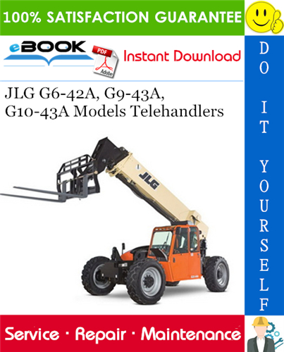 Thumbnail ☆☆ Best ☆☆ JLG G6-42A, G9-43A, G10-43A Models Telehandlers Service Repair Manual (P/N - 31200792)