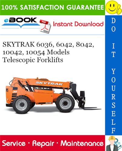 Thumbnail ☆☆ Best ☆☆ SKYTRAK 6036, 6042, 8042, 10042, 10054 Models Telescopic Forklifts Service Repair Manual (P/N - 31200796)